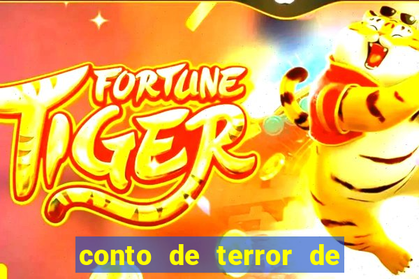 conto de terror de 15 linhas