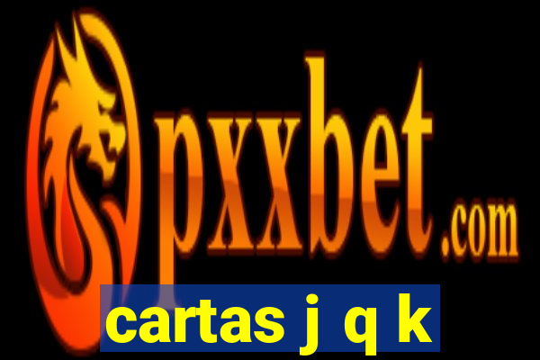 cartas j q k