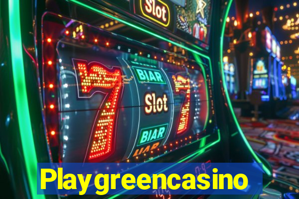Playgreencasino