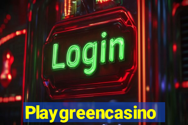 Playgreencasino
