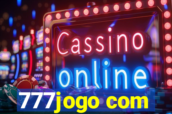 777jogo com