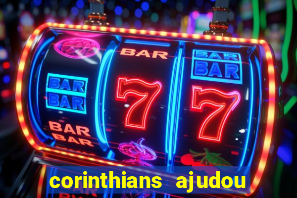 corinthians ajudou o sao paulo