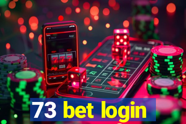 73 bet login
