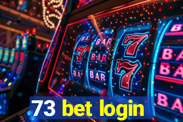 73 bet login