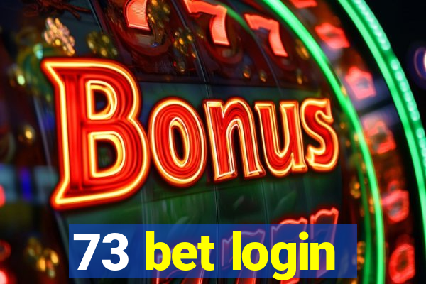 73 bet login