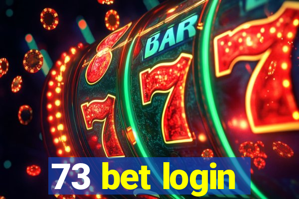 73 bet login