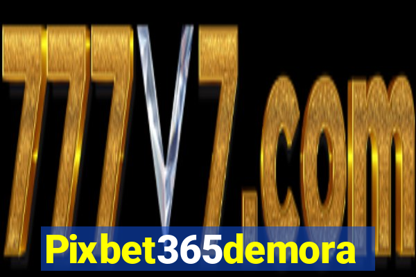 Pixbet365demora