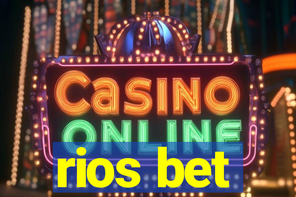 rios bet