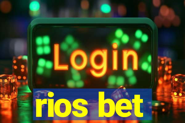 rios bet