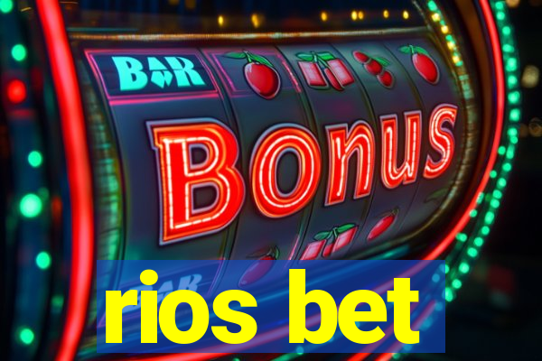 rios bet