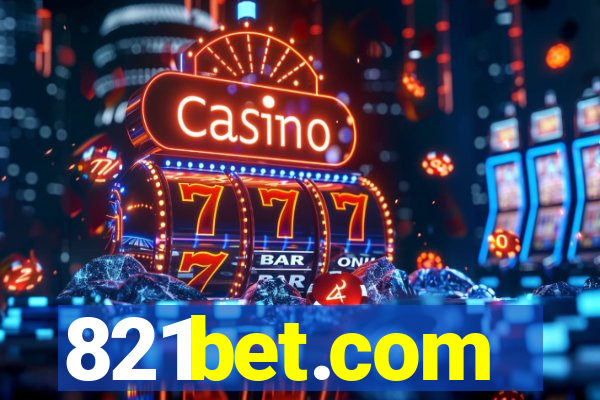 821bet.com