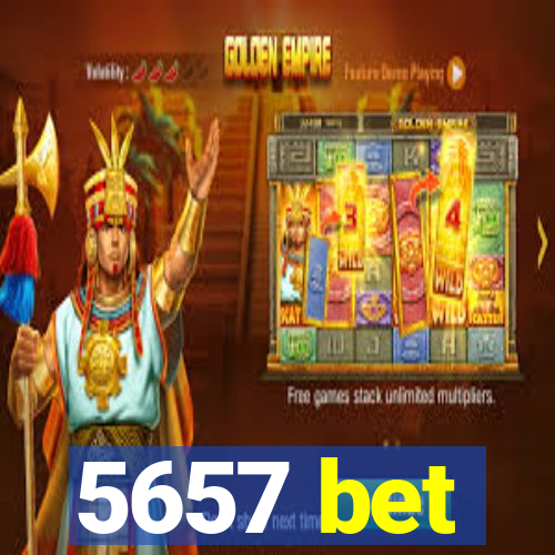 5657 bet