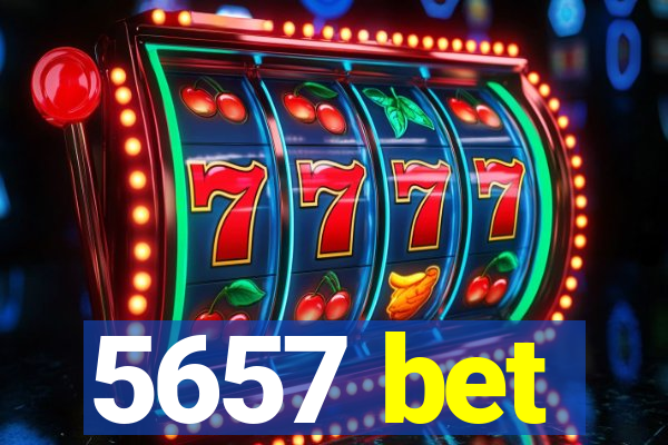 5657 bet