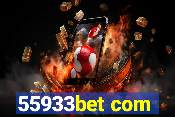 55933bet com