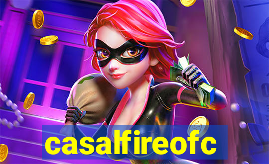 casalfireofc