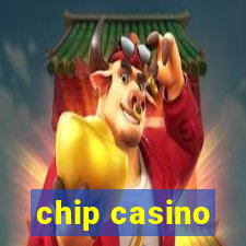 chip casino