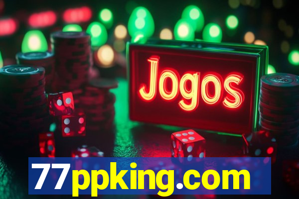 77ppking.com