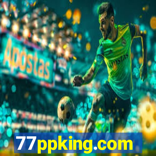 77ppking.com