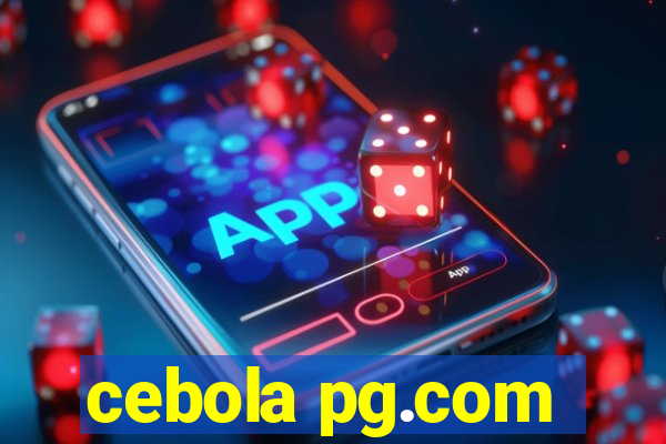cebola pg.com
