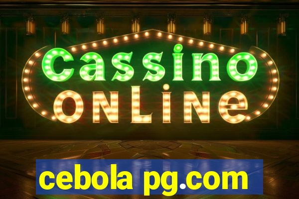 cebola pg.com