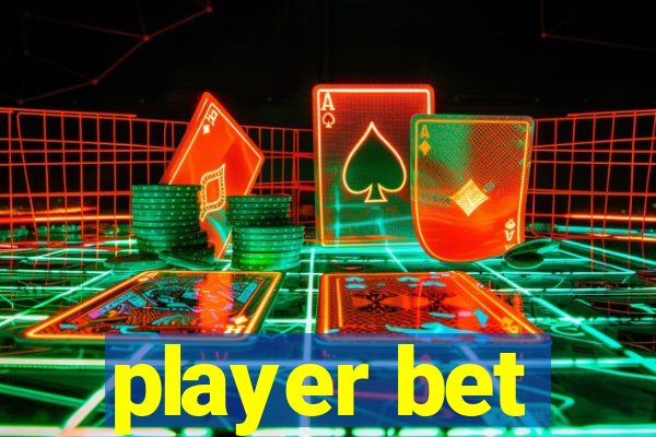 player bet