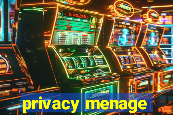 privacy menage