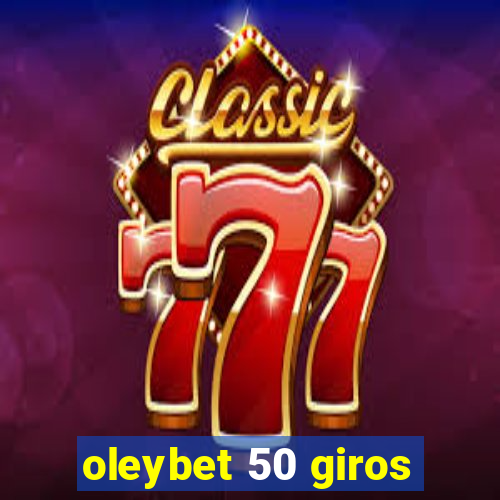 oleybet 50 giros