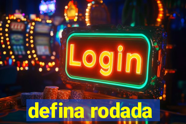 defina rodada