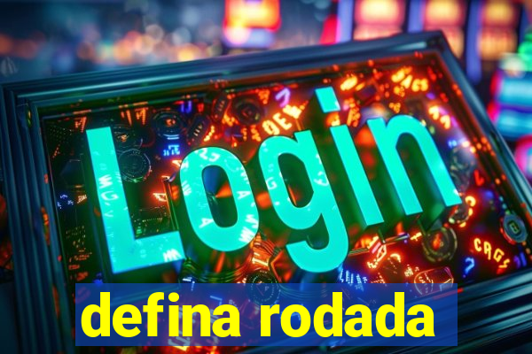 defina rodada
