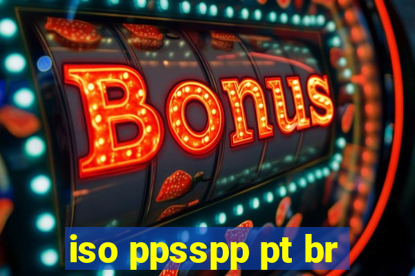iso ppsspp pt br