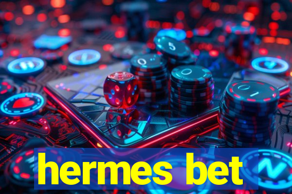 hermes bet