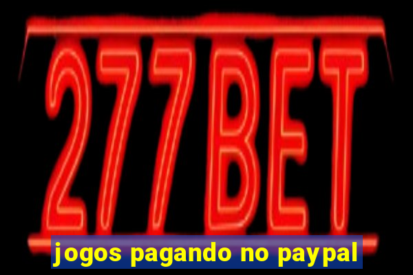 jogos pagando no paypal