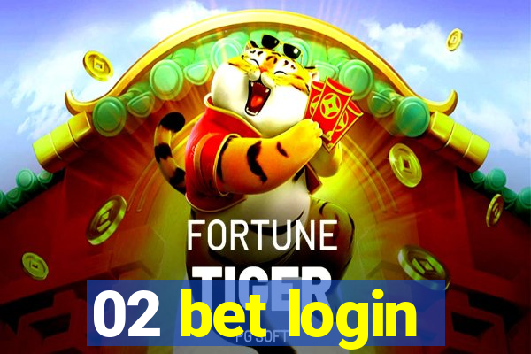 02 bet login