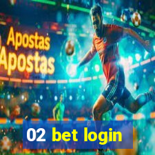 02 bet login