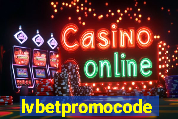lvbetpromocode