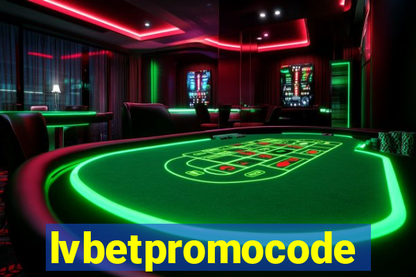lvbetpromocode