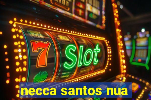 necca santos nua