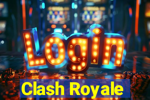 Clash Royale