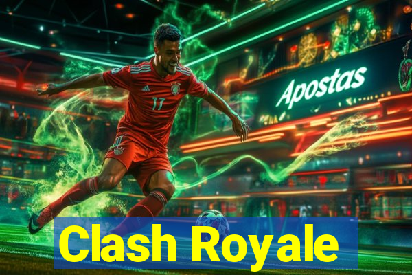 Clash Royale