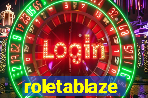 roletablaze