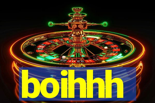 boihhh