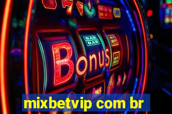 mixbetvip com br