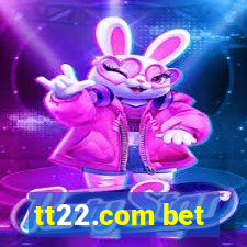 tt22.com bet