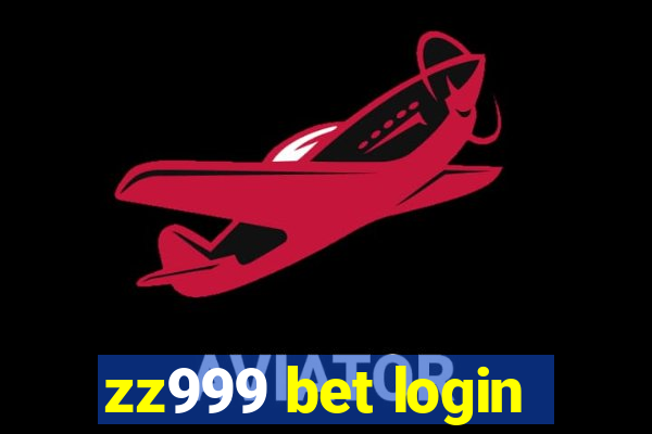 zz999 bet login