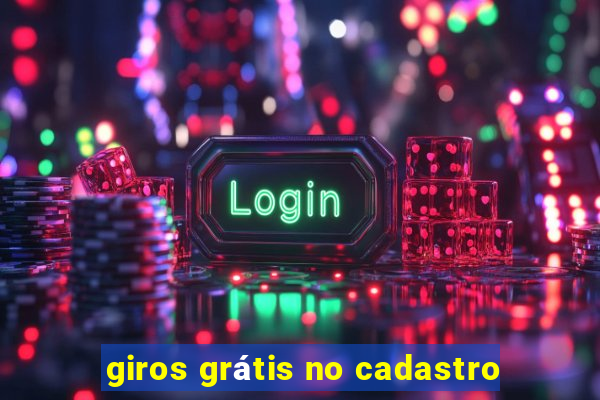 giros grátis no cadastro