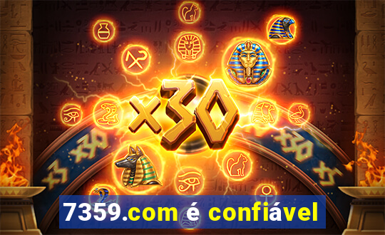 7359.com é confiável