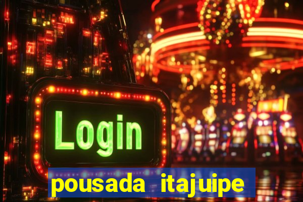 pousada itajuipe vitoria da conquista