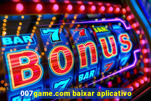 007game.com baixar aplicativo