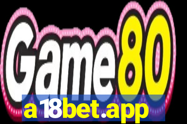 a18bet.app