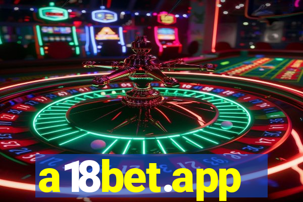 a18bet.app